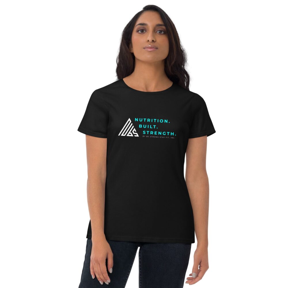 Nutrition. Built. Strength. Women’s Fitted T-Shirt