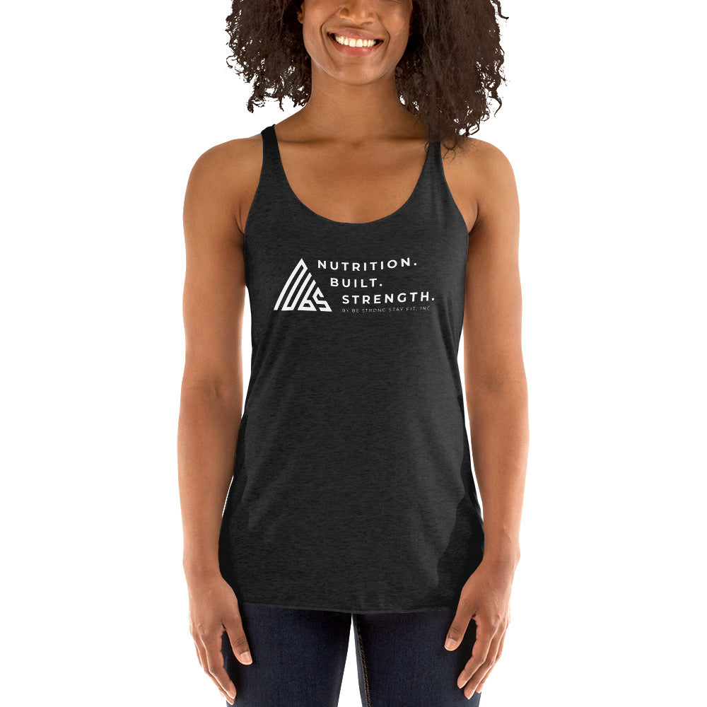 Nutrition. Built. Strength. Women’s Racerback Tank (White Logo)